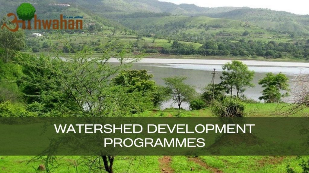 Watershed Development Programmes