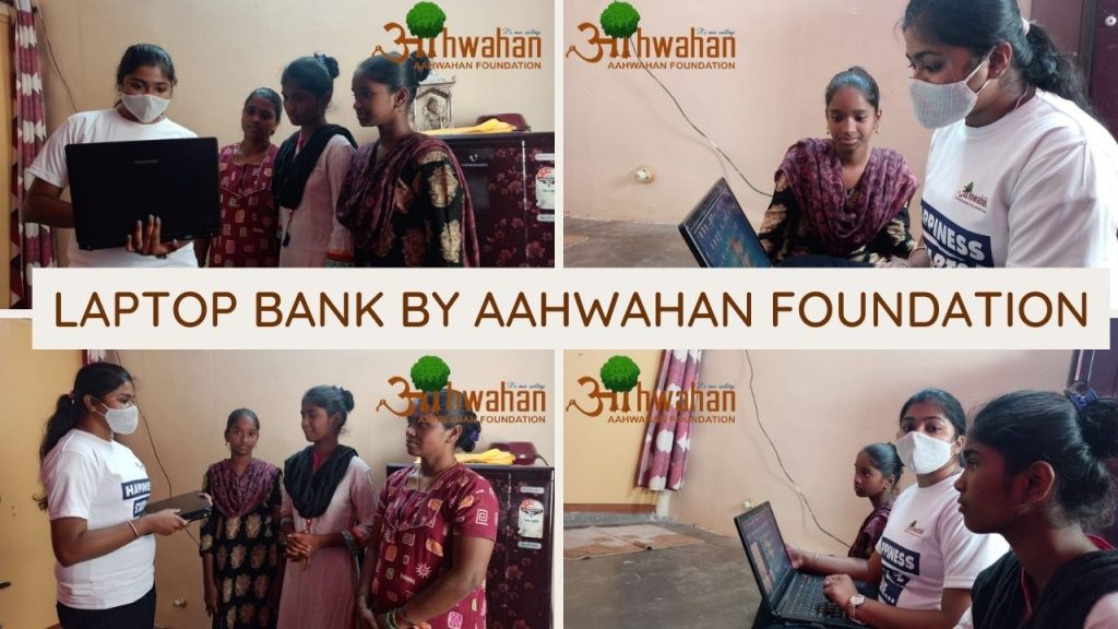 Laptop Bank by Aahwahan Foundation: Providing Underprivileged Kids Access to Laptops