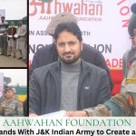 Aahwahan Foundation joins hands with J&K Indian Army